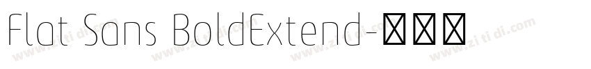 Flat Sans BoldExtend字体转换 Flat Sans BoldExtend字体转换